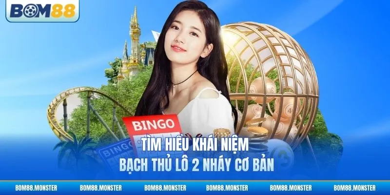 Tìm hiểu khái niệm bạch thủ lô 2 nháy cơ bản